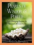 Michelle Dornor - Pearls of Wisdom and Power