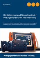 Manuel Sorger - Digitalisierung und Simulation in der rettungsdienstlichen Weiterbildung