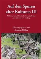 Andreas Müller - Auf den Spuren alter Kulturen III