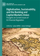 Lukas Böffel, Schürger, Jonas Schürger - Digitalisation, Sustainability, and the Banking and Capital Markets Union