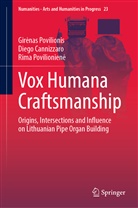 Diego Cannizzaro, Rima Povilionien_, Rima Povilionien¿, Povilioniene, Gir_nas Povilionis, Gir¿nas Povilionis... - Vox Humana Craftsmanship