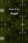 Roberto Rivela - Angel