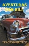 Tracilyn George - Aventuras Com Bill