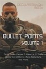 James C. Glass, Nathan Toronto, H. G. Wells - Bullet Points 1