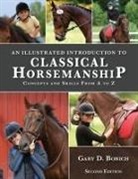 Gary Borich - An Illustrated Introduction to Classical Horsemanship