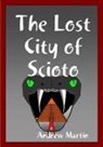 Andrew Martin - The Lost City of Scioto