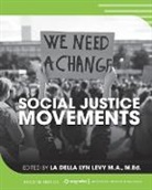 Ladella Lyn Levy - Social Justice Movements