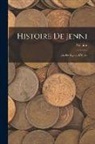Voltaire - Histoire De Jenni; Ou, Le Sage Et L'Athée