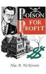 Mac McKinnon - Poison For Profit