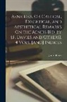 James Henry - Aeneidea, Or Critical, Exegetical, and Aesthetical Remarks On the Aeneis [Ed. by J.F. Davies and Others]. 4 Vols. [And] Indices