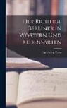 Hans Georg Meyer - Der Richtige Berliner in Wörtern und Redensarten