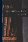 Luther Halsey Gulick - The Efficient Life
