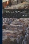 F. D. Maurice - Social Morality