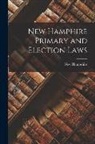 New Hampshire - New Hamphire Primary and Election Laws