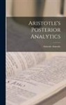 Aristotle Aristotle - Aristotle's Posterior Analytics