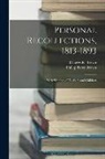 Charles E. Brown, Phillip Perry Brown - Personal Recollections, 1813-1893: With Sketches of his Wife and Children