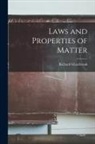 Richard Glazebrook - Laws and Properties of Matter