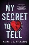 Natalie D Richards, Natalie D. Richards - My Secret to Tell