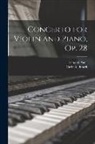 Leopold Auer, Carl Goldmark - Concerto for Violin and Piano, op. 28