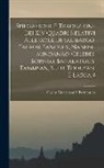 Carlos Cuarteron y. Fernandez - Spiegazione E Traduzione Dei XIV Quadri Relativi Alle Isole Di Salibaboo, Talaor, Sanguey, Nanuse, Mindanao, Celebes, Borneo, Bahalatolis, Tambisan, S