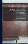 Eugene Lommel, George William Myers - Experimental Physics