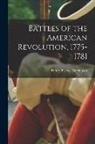 Henry Beebee Carrington - Battles of the American Revolution, 1775-1781