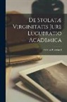 Adriaan Beverland - De Stolatæ Virginitatis Jure Lucubratio Academica