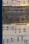 Johann Strauss, Richard Lbt Genée, C. (Carl) Haffner - La Chauve-souris = Die Fledermaus: Opérette En 3 Actes