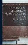 Julius Petersen - Text-Book of Elementary Plane Geometry, Tr. by R. Steenberg