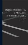Leonhard Euler - Introduction A L'analyse Infinitésimale