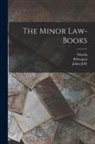 Brihaspati, Julius Jolly, Nârada - The Minor Law-Books