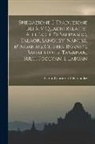 Carlos Cuarteron y. Fernandez - Spiegazione E Traduzione Dei XIV Quadri Relativi Alle Isole Di Salibaboo, Talaor, Sanguey, Nanuse, Mindanao, Celebes, Borneo, Bahalatolis, Tambisan, S