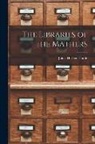 Julius Herbert Tuttle - The Libraries of the Mathers