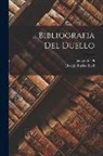 Jacopo Gelli, Giorgio Enrico Levi - Bibliografia Del Duello