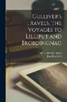 Charles Robert Gaston, Jonathan Swift - Gulliver's Travels, the Voyages to Lilliput and Brobdingnag