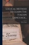 Arturo Sergio - Logical Method To Learn The Italian Language
