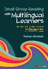 Nancy Akhavan - Small Group Reading With Multilingual Learners