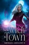Michael Gregory, Michael Gregory II - New Witch in Town