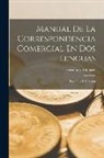 Hermann Robolsky - Manual De La Correspondencia Comercial En Dos Lenguas: Española Y Alemana