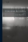Leonard Eugene Dickson - College Algebra