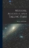 Thomas Lamb Phipson - Meteors, Aerolites, and Falling Stars
