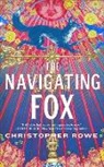 Christopher Rowe - Navigating Fox