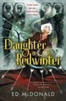 Ed McDonald - Daughter of Redwinter
