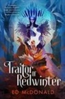 Ed McDonald - Traitor of Redwinter