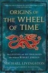 Michael Livingston - Origins of The Wheel of Time