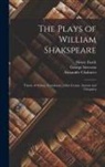 Alexander Chalmers, Henry Fuseli, George Steevens - The Plays of William Shakspeare: Timon of Athens. Coriolanus. Julius Ceasar. Antony and Cleopatra