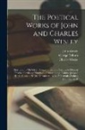George Osborn, Charles Wesley, John Wesley - The Poetical Works of John and Charles Wesley: Short Hymns On Select Passages of the Holy Scriptures (Genesis; Exodus; Leviticus; Numbers; Deuteronomy