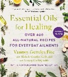 Vannoy Gentles Fite, Michele Gentles McDaniel, Vannoy Gentles Fite with Michele Gentles McDaniel and Vannoy Lin Reynolds, Vannoy Lin Reynolds - Essential Oils for Healing, Revised Edition