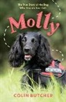 Colin Butcher - Molly: The True Story of the Dog Who Rescues Lost Cats