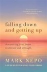 Mark Nepo - Falling Down and Getting Up